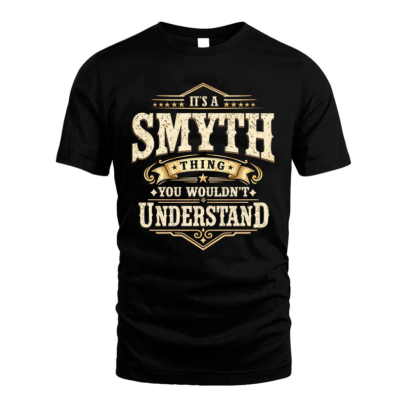 SMYTH HH-F009–Personalized Name Quote Apparel “It’s an NAME Thing You Wouldn’t Understand”