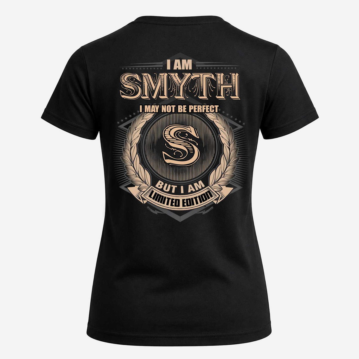 SMYTH 2K-101–Personalized Name Quote Apparel “I Am NAME May Not Be Perfect But I Am Limited Edition”