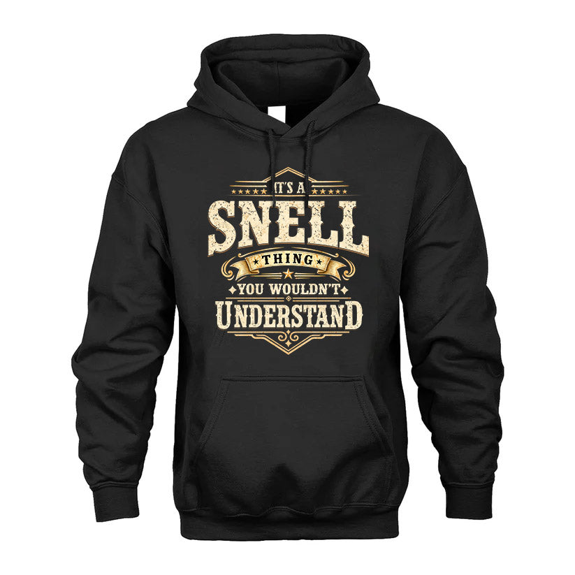 SNELL HH-F009–Personalized Name Quote Apparel “It’s an NAME Thing You Wouldn’t Understand”
