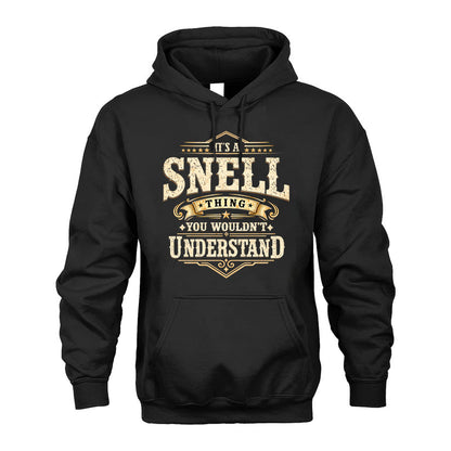 SNELL HH-F009–Personalized Name Quote Apparel “It’s an NAME Thing You Wouldn’t Understand”