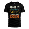 SOLIS HH88-K2–Personalized Funny Quote Apparel “Life Without NAME Would Be Boring”