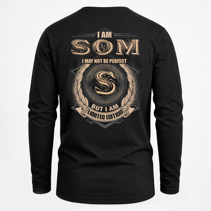 SOM 2K-101–Personalized Name Quote Apparel “I Am NAME May Not Be Perfect But I Am Limited Edition”