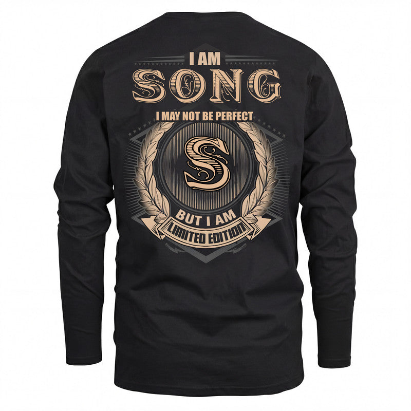 SONG 2K-101–Personalized Name Quote Apparel “I Am NAME May Not Be Perfect But I Am Limited Edition”