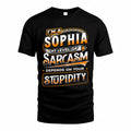 SOPHIA TT88-K6-229 – Personalized Funny Sarcasm Apparel "My Level Of Sarcasm Depends On Your Stupidity"