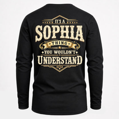 SOPHIA HH-F003–Personalized Name Quote Apparel “It’s an NAME Thing You Wouldn’t Understand”
