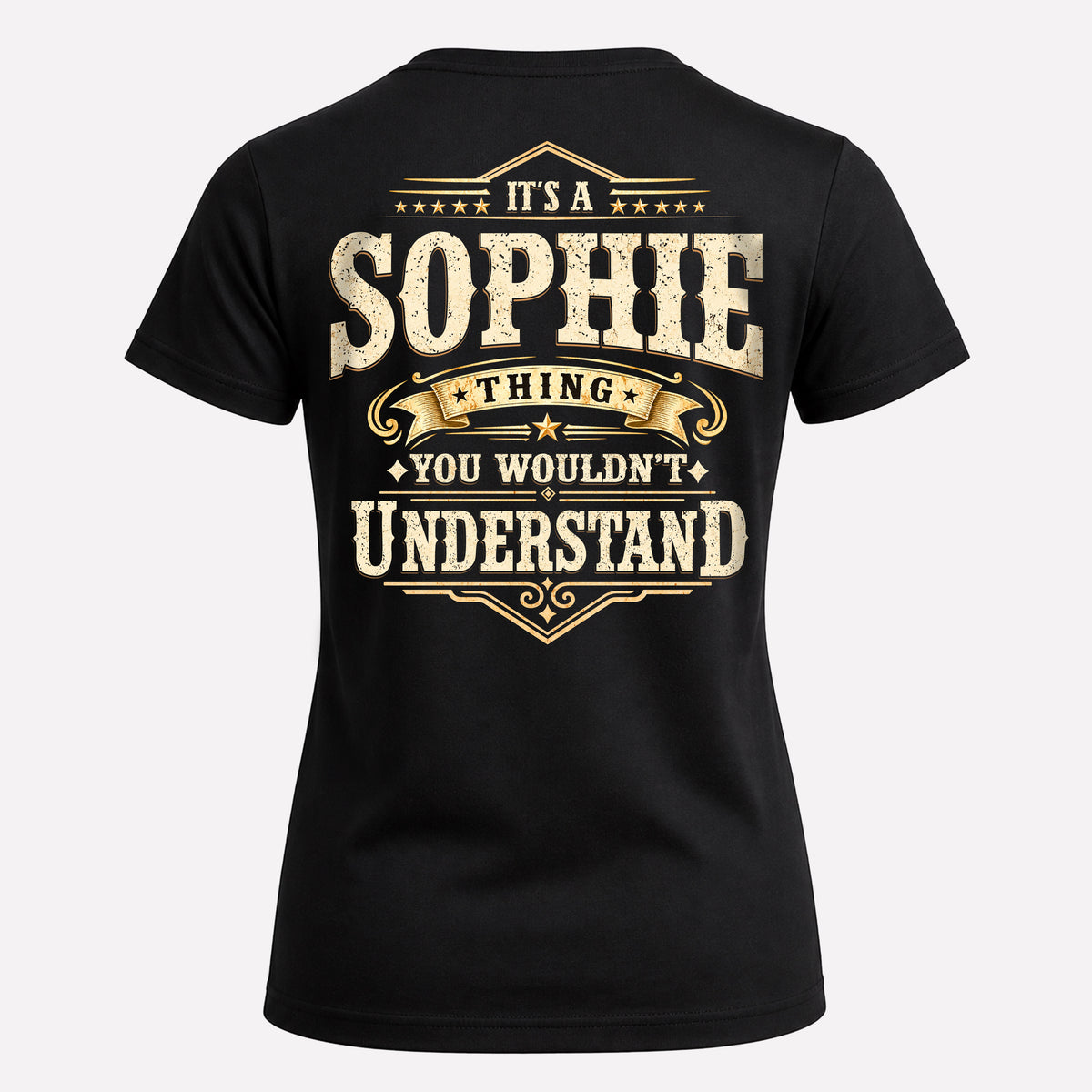 SOPHIE HH-F003–Personalized Name Quote Apparel “It’s an NAME Thing You Wouldn’t Understand”