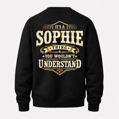 SOPHIE HH-F003–Personalized Name Quote Apparel “It’s an NAME Thing You Wouldn’t Understand”