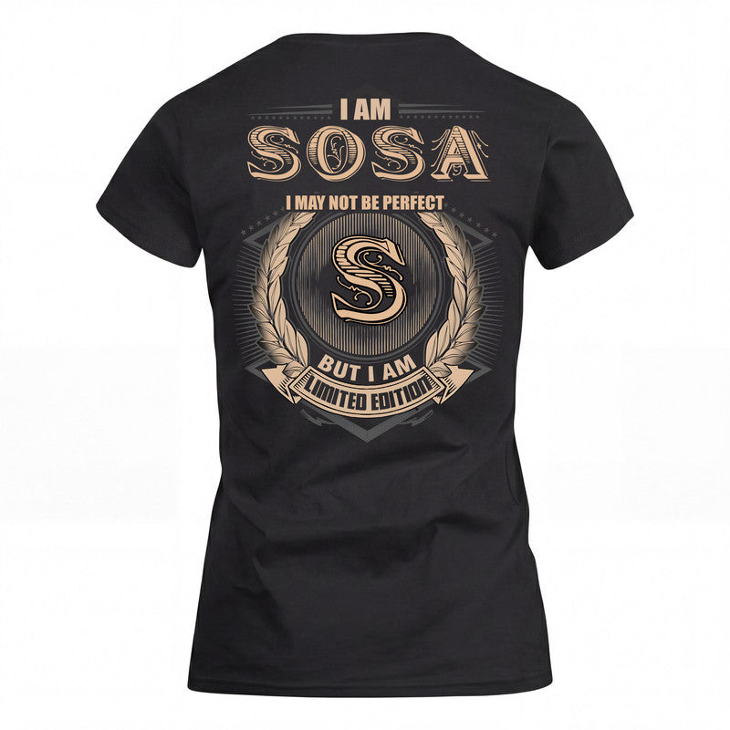 SOSA 2K-101–Personalized Name Quote Apparel “I Am NAME May Not Be Perfect But I Am Limited Edition”