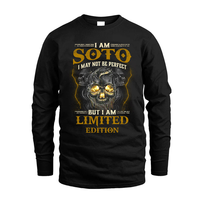 I Am Soto, I May Not Be Perfect, But I Am Limited Edition – Personalized Skull T-Shirt