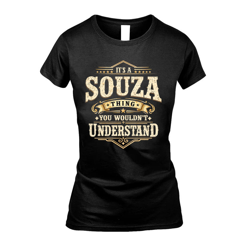 SOUZA HH-F009–Personalized Name Quote Apparel “It’s an NAME Thing You Wouldn’t Understand”