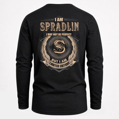 SPRADLIN 2K-101–Personalized Name Quote Apparel “I Am NAME May Not Be Perfect But I Am Limited Edition”