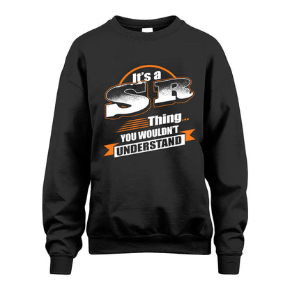 SR HH88-K2-107–Personalized Name Quote Apparel “It’s a/an NAME Thing You Wouldn’t Understand”