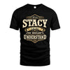 STACY HH-F009–Personalized Name Quote Apparel “It’s an NAME Thing You Wouldn’t Understand”