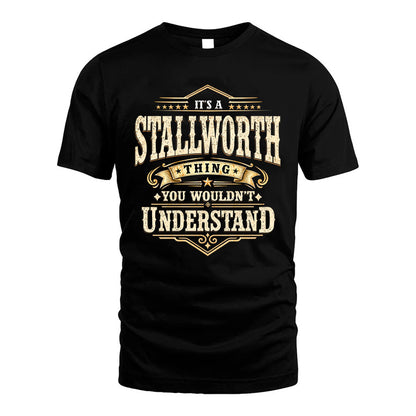 STALLWORTH HH-F009–Personalized Name Quote Apparel “It’s an NAME Thing You Wouldn’t Understand”