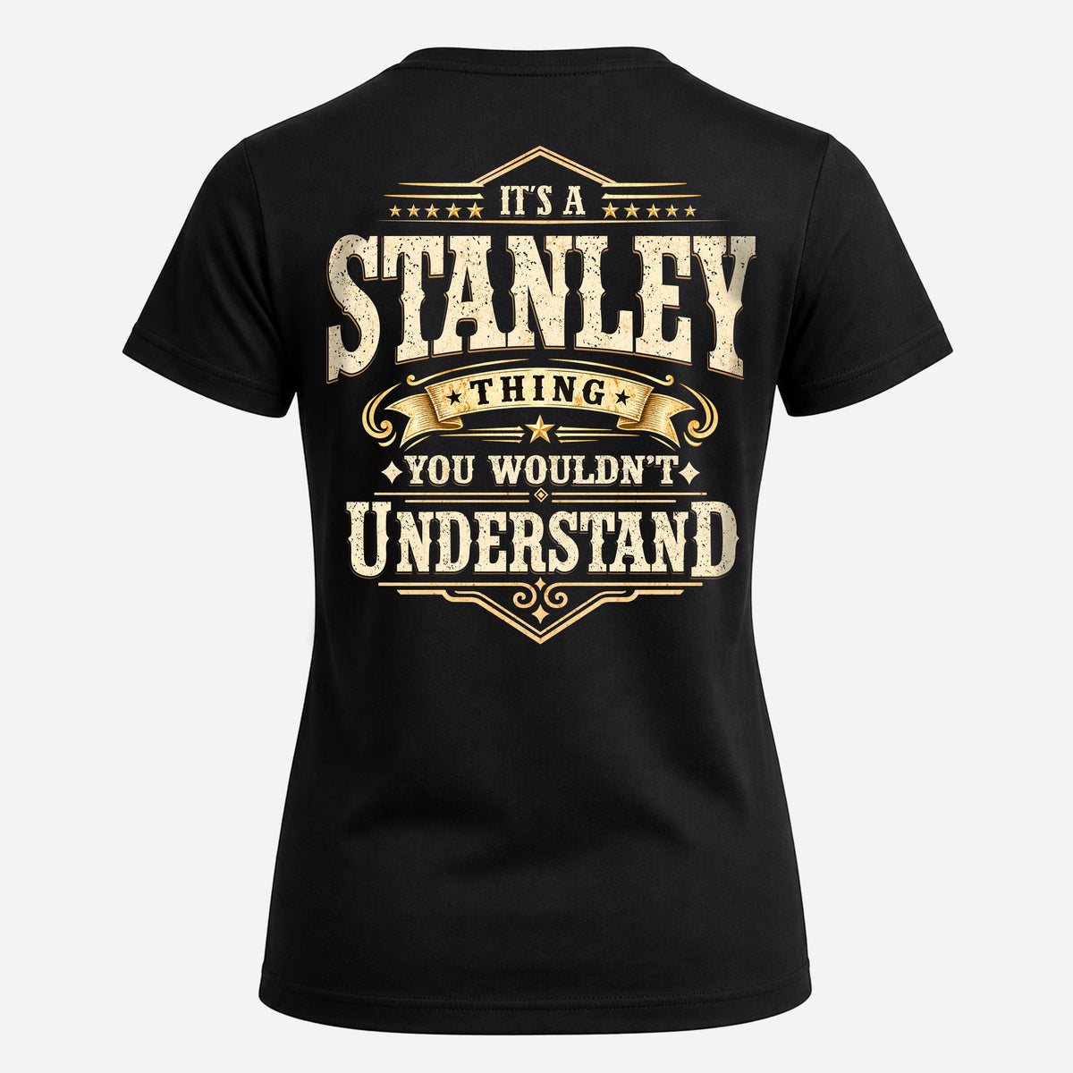 STANLEY HH-F003–Personalized Name Quote Apparel “It’s an NAME Thing You Wouldn’t Understand”