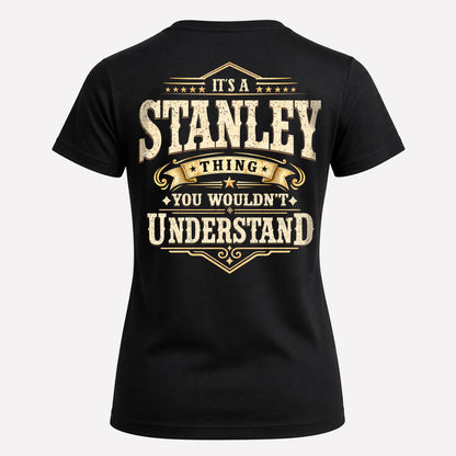STANLEY HH-F003–Personalized Name Quote Apparel “It’s an NAME Thing You Wouldn’t Understand”