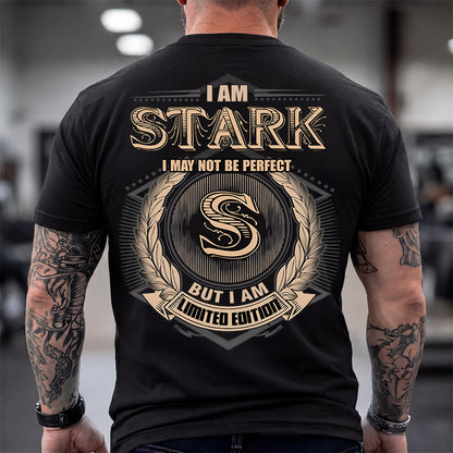 STARK 2K-101–Personalized Name Quote Apparel “I Am NAME May Not Be Perfect But I Am Limited Edition”