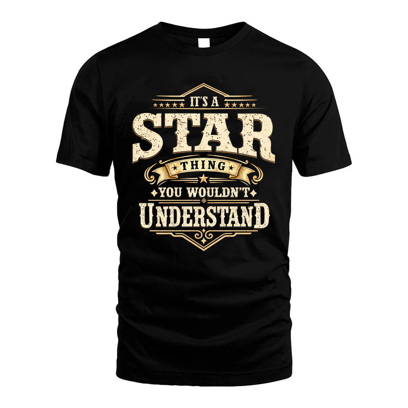 STAR HH-F009–Personalized Name Quote Apparel “It’s an NAME Thing You Wouldn’t Understand”