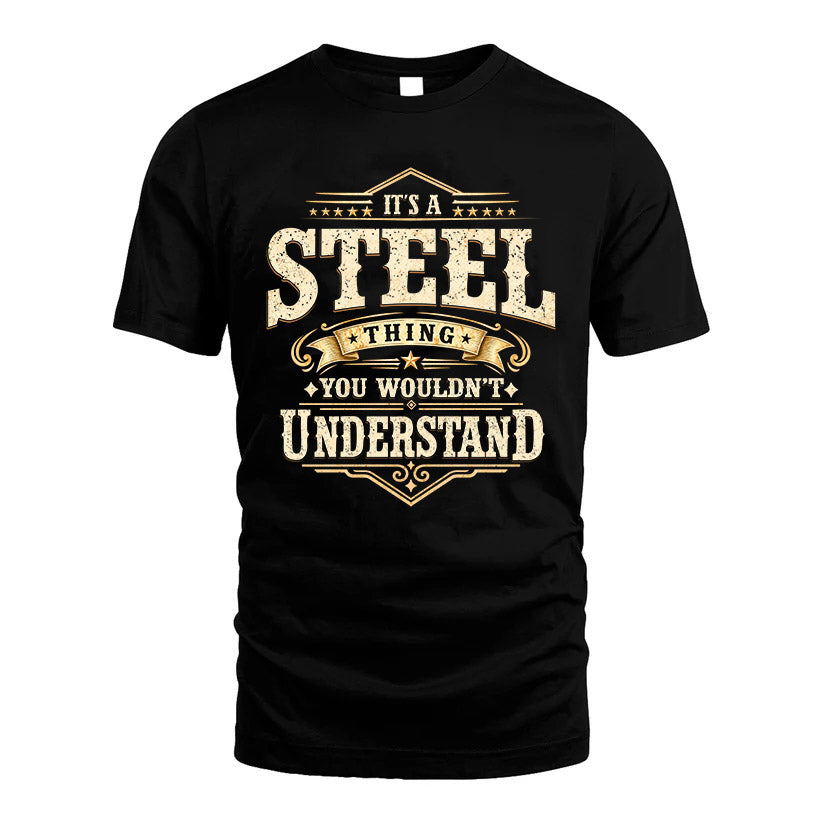 STEEL HH-F009–Personalized Name Quote Apparel “It’s an NAME Thing You Wouldn’t Understand”