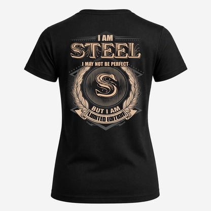 STEEL 2K-101–Personalized Name Quote Apparel “I Am NAME May Not Be Perfect But I Am Limited Edition”