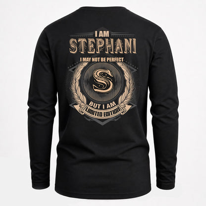 STEPHANI 2K-101–Personalized Name Quote Apparel “I Am NAME May Not Be Perfect But I Am Limited Edition”
