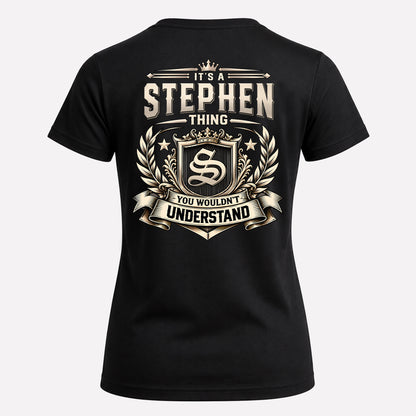 STEPHEN HH-F006 Thing Personalized Name T Shirt – You Wouldn’t Understand