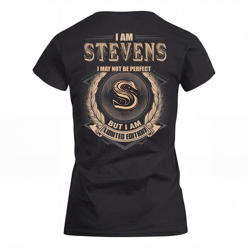 STEVENS 2K-101–Personalized Name Quote Apparel “I Am NAME May Not Be Perfect But I Am Limited Edition”
