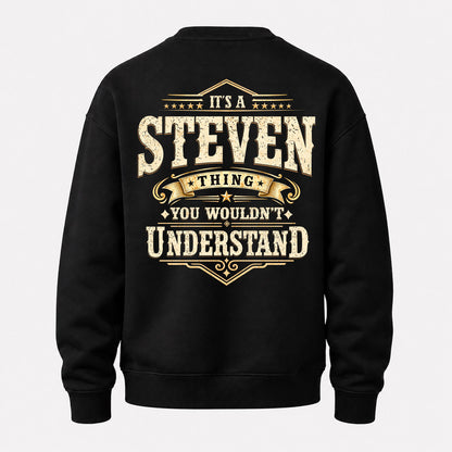 STEVEN HH-F003–Personalized Name Quote Apparel “It’s an NAME Thing You Wouldn’t Understand”