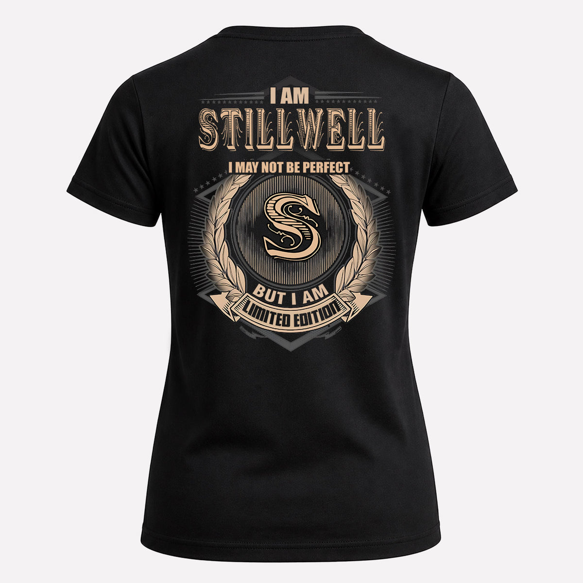 STILLWELL 2K-101–Personalized Name Quote Apparel “I Am NAME May Not Be Perfect But I Am Limited Edition”