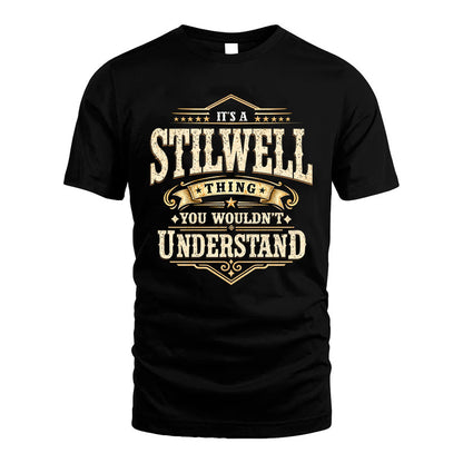 STILWELL HH-F009–Personalized Name Quote Apparel “It’s an NAME Thing You Wouldn’t Understand”
