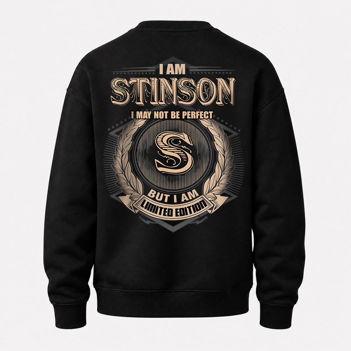 STINSON 2K-101–Personalized Name Quote Apparel “I Am NAME May Not Be Perfect But I Am Limited Edition”