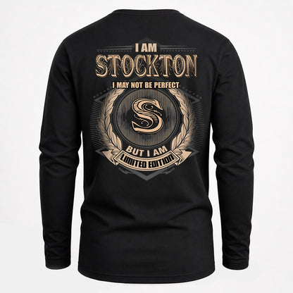 STOCKTON 2K-101–Personalized Name Quote Apparel “I Am NAME May Not Be Perfect But I Am Limited Edition”