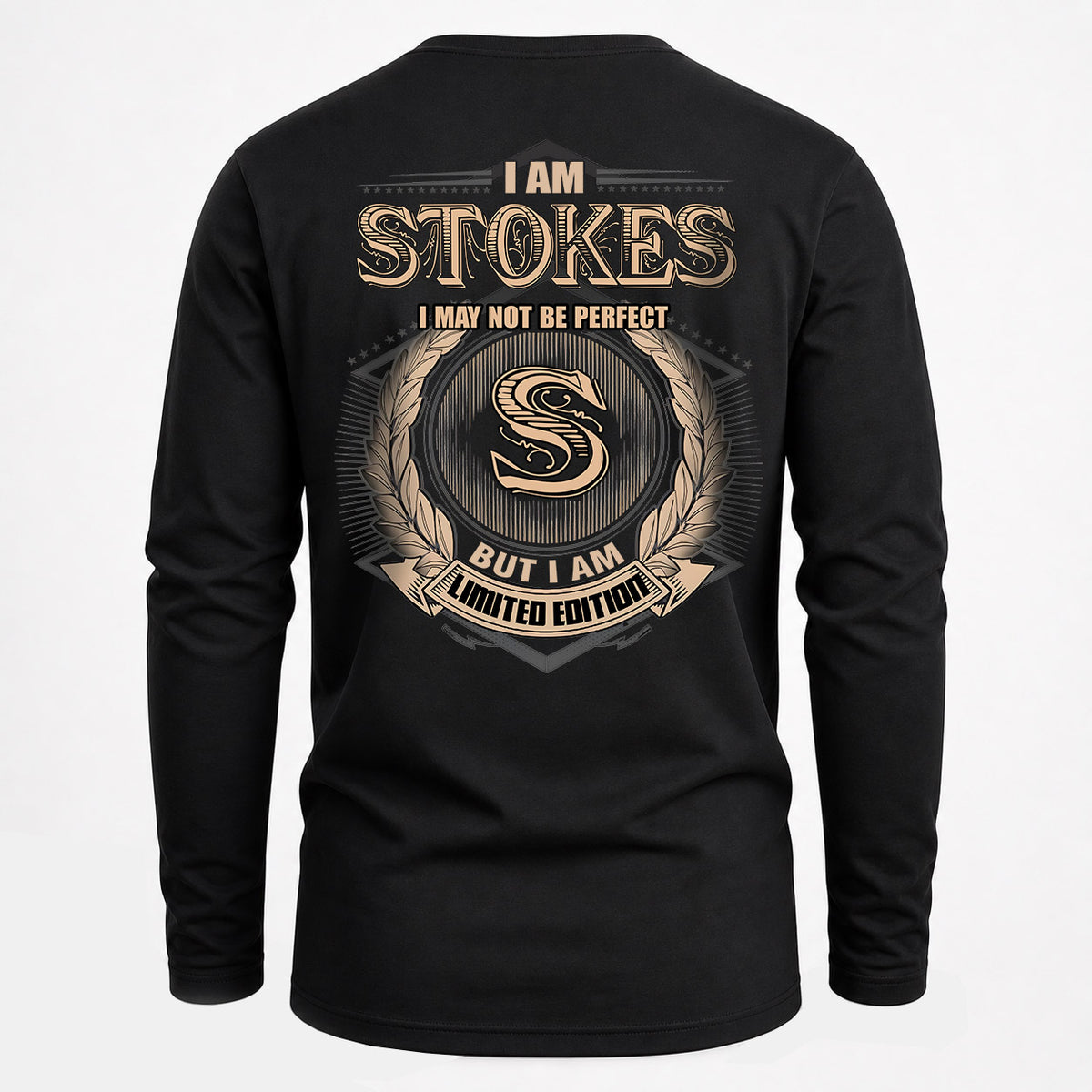 STOKES 2K-101–Personalized Name Quote Apparel “I Am NAME May Not Be Perfect But I Am Limited Edition”