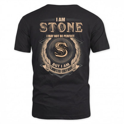STONE 2K-101–Personalized Name Quote Apparel “I Am NAME May Not Be Perfect But I Am Limited Edition”