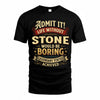 STONE TP65-K5-268–Personalized Funny Quote Apparel “Life Without NAME Would Be Boring”