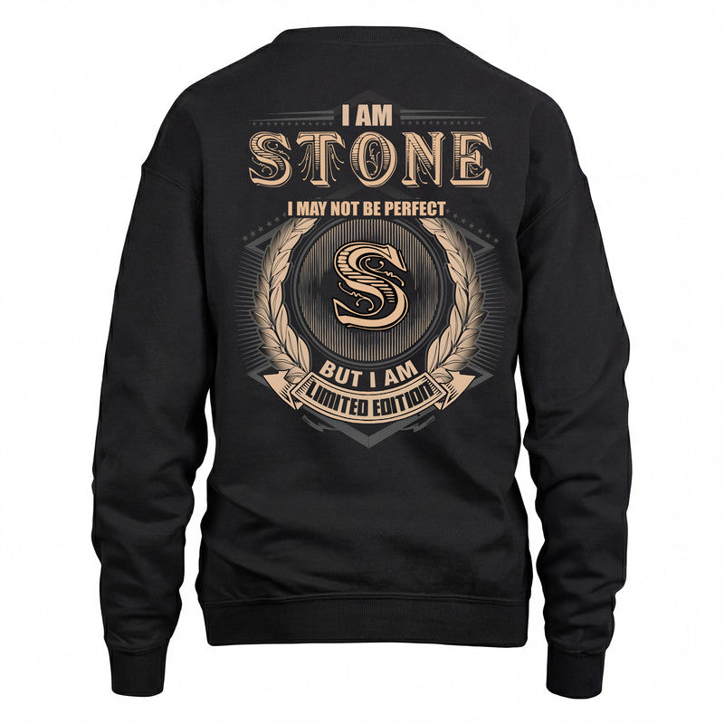 STONE 2K-101–Personalized Name Quote Apparel “I Am NAME May Not Be Perfect But I Am Limited Edition”