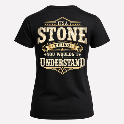 STONE HH-F003–Personalized Name Quote Apparel “It’s an NAME Thing You Wouldn’t Understand”