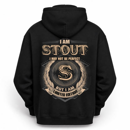 STOUT 2K-101–Personalized Name Quote Apparel “I Am NAME May Not Be Perfect But I Am Limited Edition”