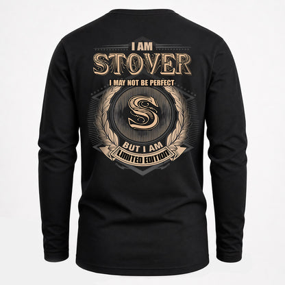 STOVER 2K-101–Personalized Name Quote Apparel “I Am NAME May Not Be Perfect But I Am Limited Edition”