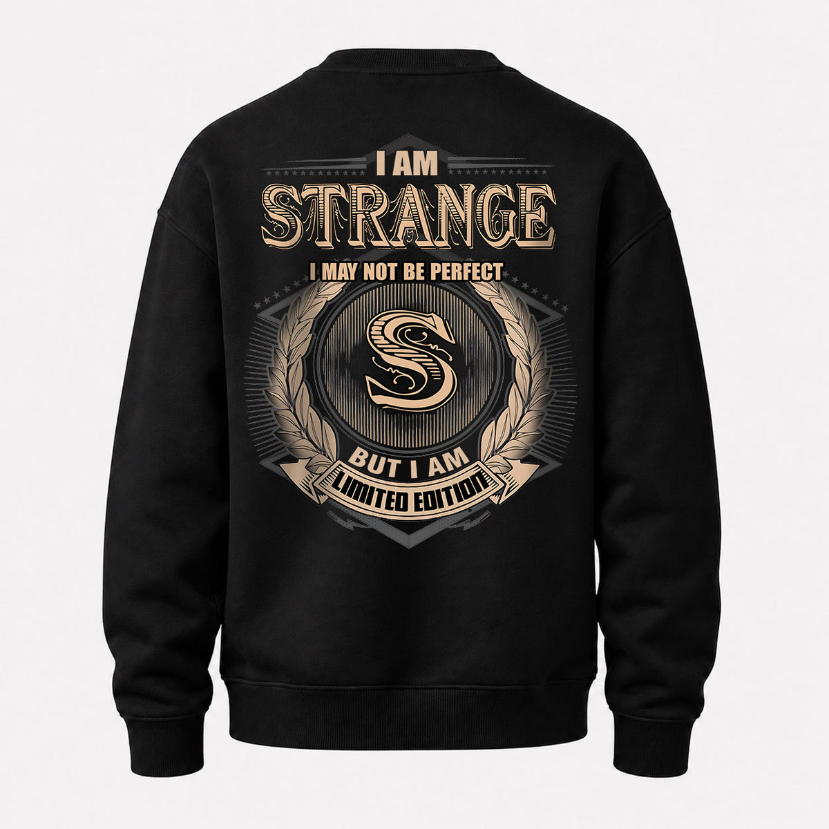 STRANGE 2K-101–Personalized Name Quote Apparel “I Am NAME May Not Be Perfect But I Am Limited Edition”