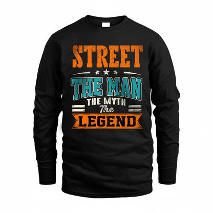 STREET HH F007 The Man The Myth The Legend Personalized Shirt – Gift for Men