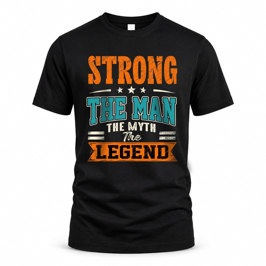 STRONG HH F007 The Man The Myth The Legend Personalized Shirt – Gift for Men