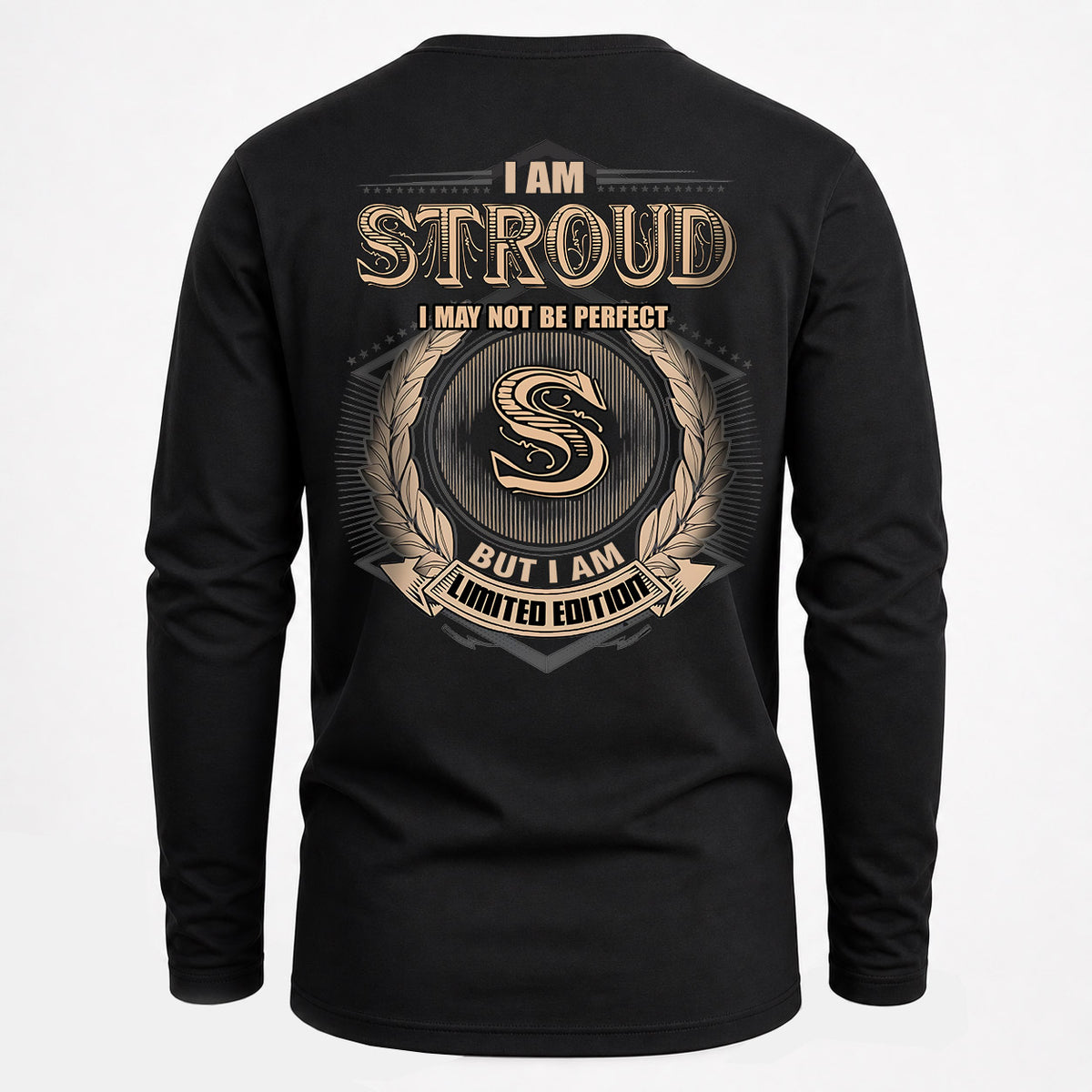 STROUD 2K-101–Personalized Name Quote Apparel “I Am NAME May Not Be Perfect But I Am Limited Edition”