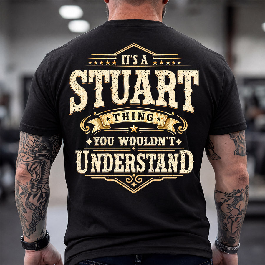 STUART HH-F003–Personalized Name Quote Apparel “It’s an NAME Thing You Wouldn’t Understand”
