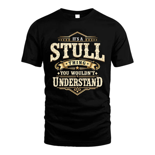 STULL HH-F009–Personalized Name Quote Apparel “It’s an NAME Thing You Wouldn’t Understand”