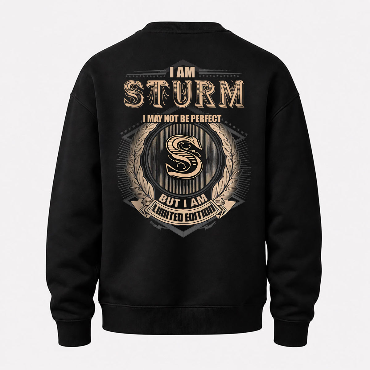STURM 2K-101–Personalized Name Quote Apparel “I Am NAME May Not Be Perfect But I Am Limited Edition”