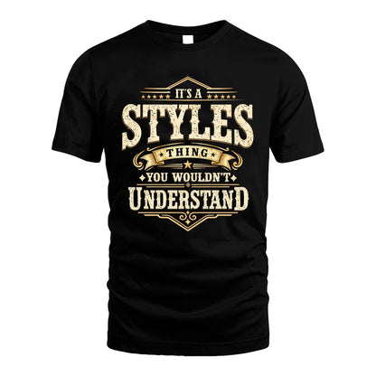 STYLES HH-F009–Personalized Name Quote Apparel “It’s an NAME Thing You Wouldn’t Understand”
