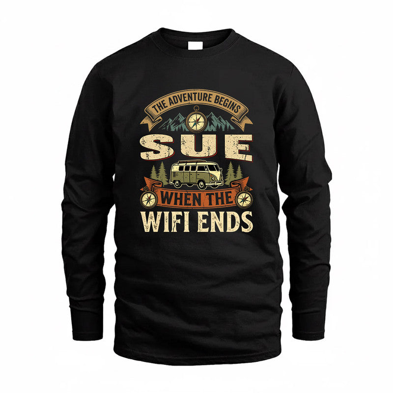 SUE TT898-K6-229 – Personalized Funny Camping Quote Apparel “The Adventure Begins When The WiFi Ends”