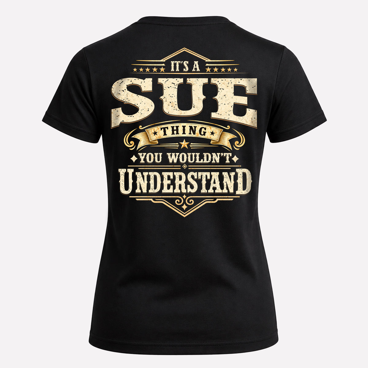 SUE HH-F003–Personalized Name Quote Apparel “It’s an NAME Thing You Wouldn’t Understand”