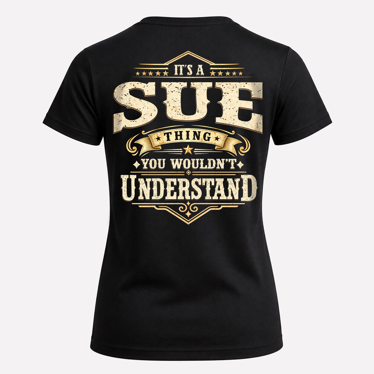 SUE HH-F003–Personalized Name Quote Apparel “It’s an NAME Thing You Wouldn’t Understand”